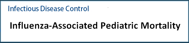 Influenza associated pediatric mortality